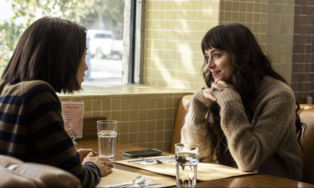 Am I Okay? starring Dakota Johnson as Lucy