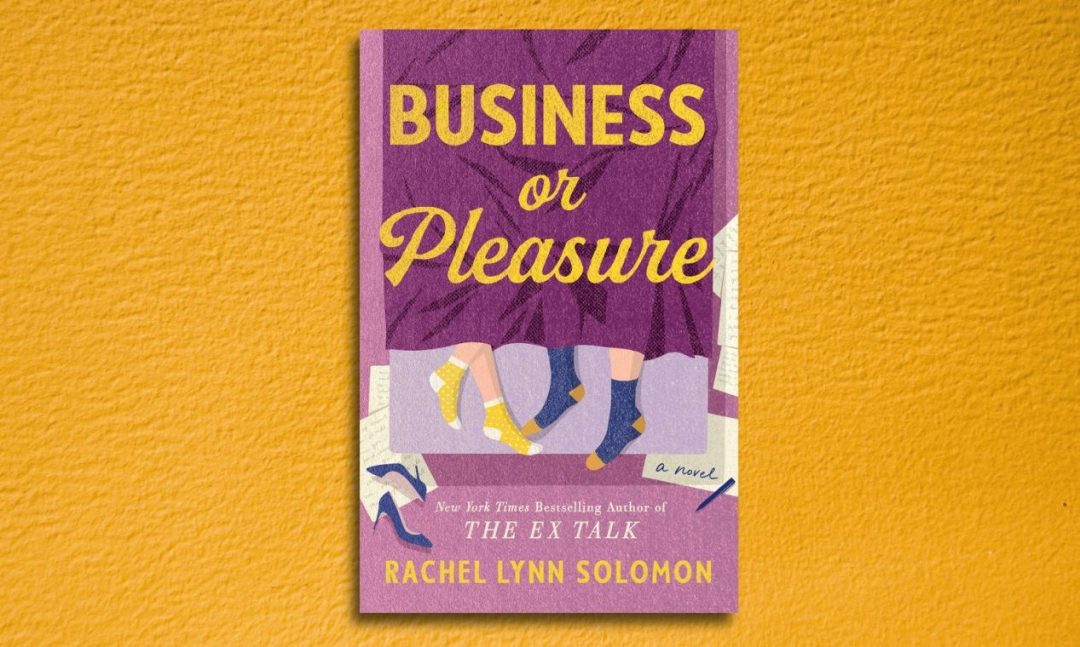 Business or Pleasure by Rachel Lynn Solomon